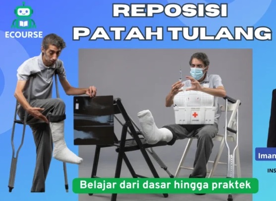 Reposisi Patah Tulang